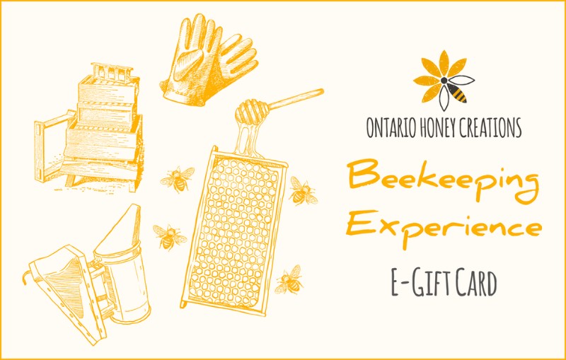 Ontario Honey Creations Beekeeping Experience E-Gift Card